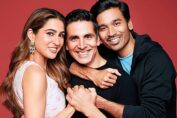 Akshay Kumar Sara Ali Khan and Dhanush in Atrangi Re