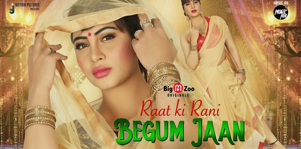 BiggBoss14's Raat Ki Rani Begum Jaan