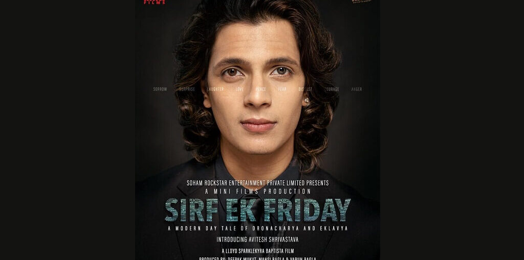 Aadesh Srivastava’s son Avitesh Sirf Ek Friday