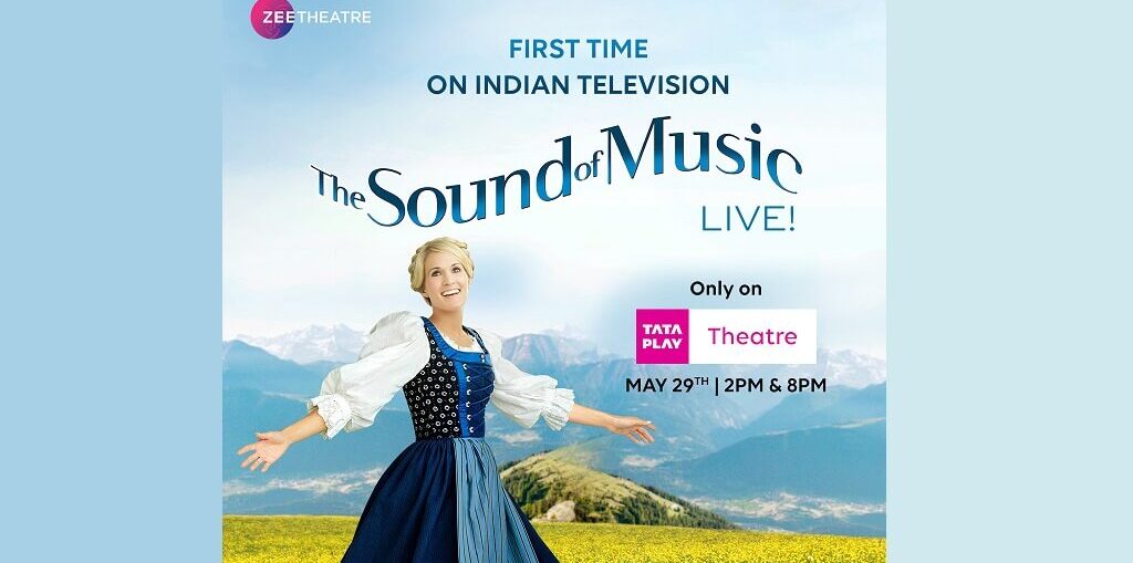 Zee Theatre ‘The Sound of Music’