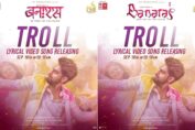 'Troll Song' from 'Banaras' movie