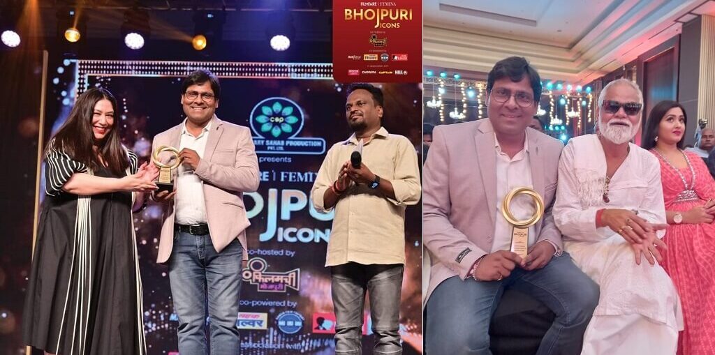 Manoj Bhawuk Bestowed “Bhojpuri Icons" Filmfare and Femina Award