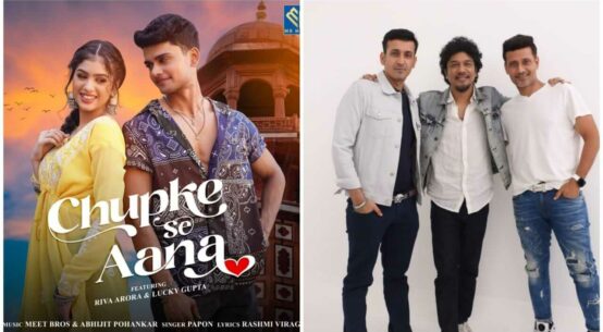 Meet Bros with Papon and Riva Arora in ‘Chupke Se Aana’