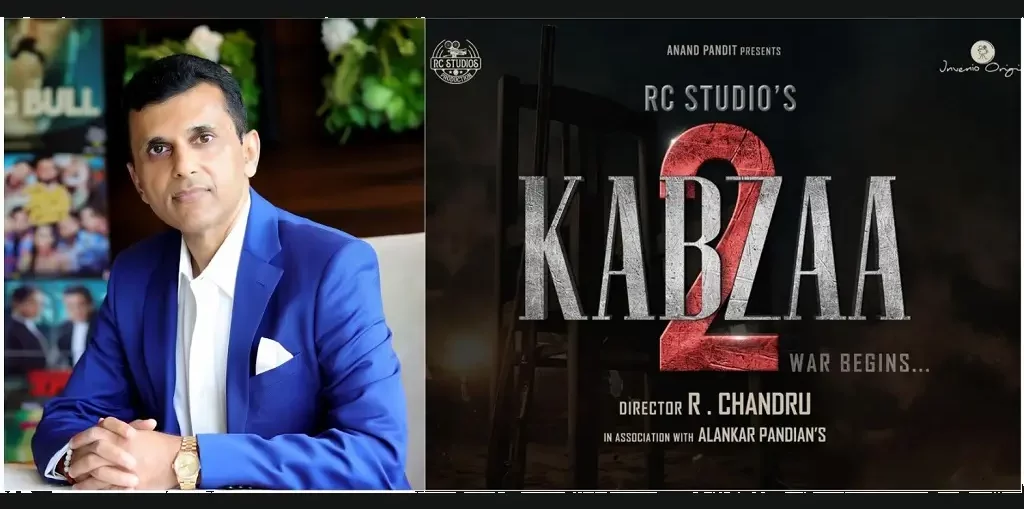 Anand Pandit talks about 'Kabzaa 2"